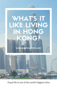What is it like living in Hong Kong - Thoughts on Expat Life