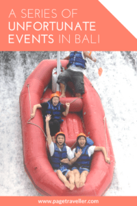 A Series of Unfortunate Events in Bali, Indonesia