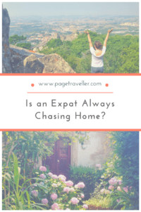 Chasing Home - Is an Expat Always Chasing Home