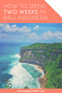 How to Spend Two Weeks in Bali, Indonesia