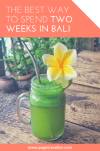 The Best Way to Spend Two Weeks in Bali, Indonesia