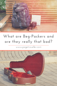 What are beg-packers and are they really that bad