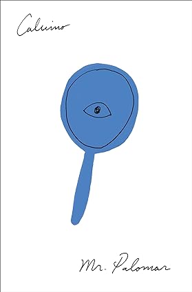 Mr. Palomar by Italo Calvino