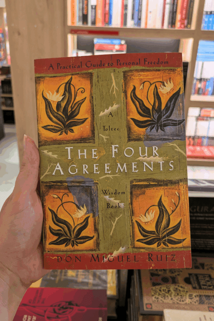 The Four Agreements by Don Miguel Ruiz